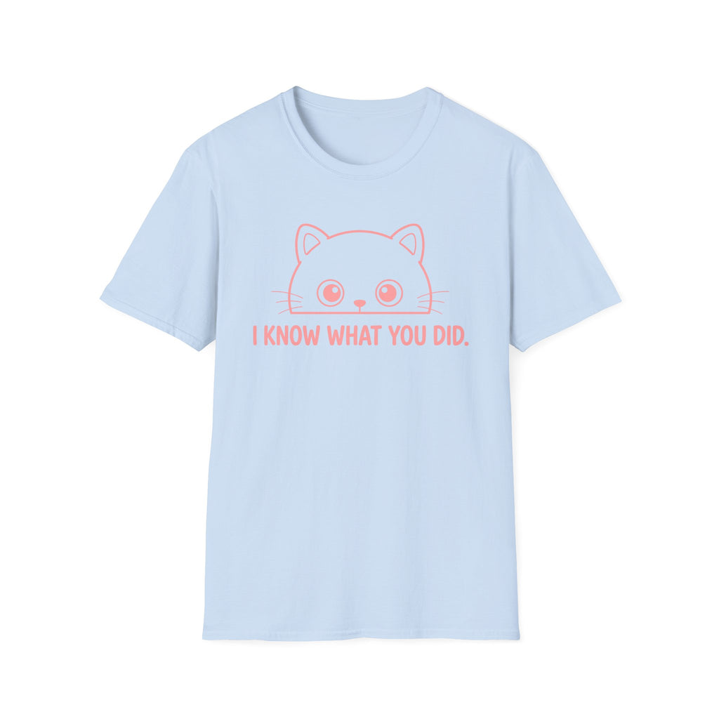 I Know What You Did T-Shirt