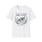 Not All Who Wander T-Shirt