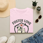 Foster Love T-Shirt