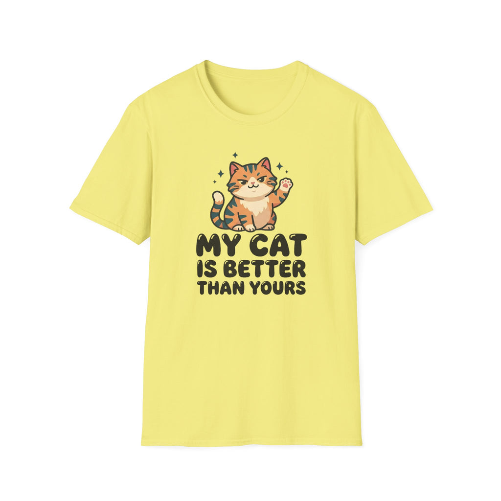 My Cat Is Better Than Yours T-Shirt