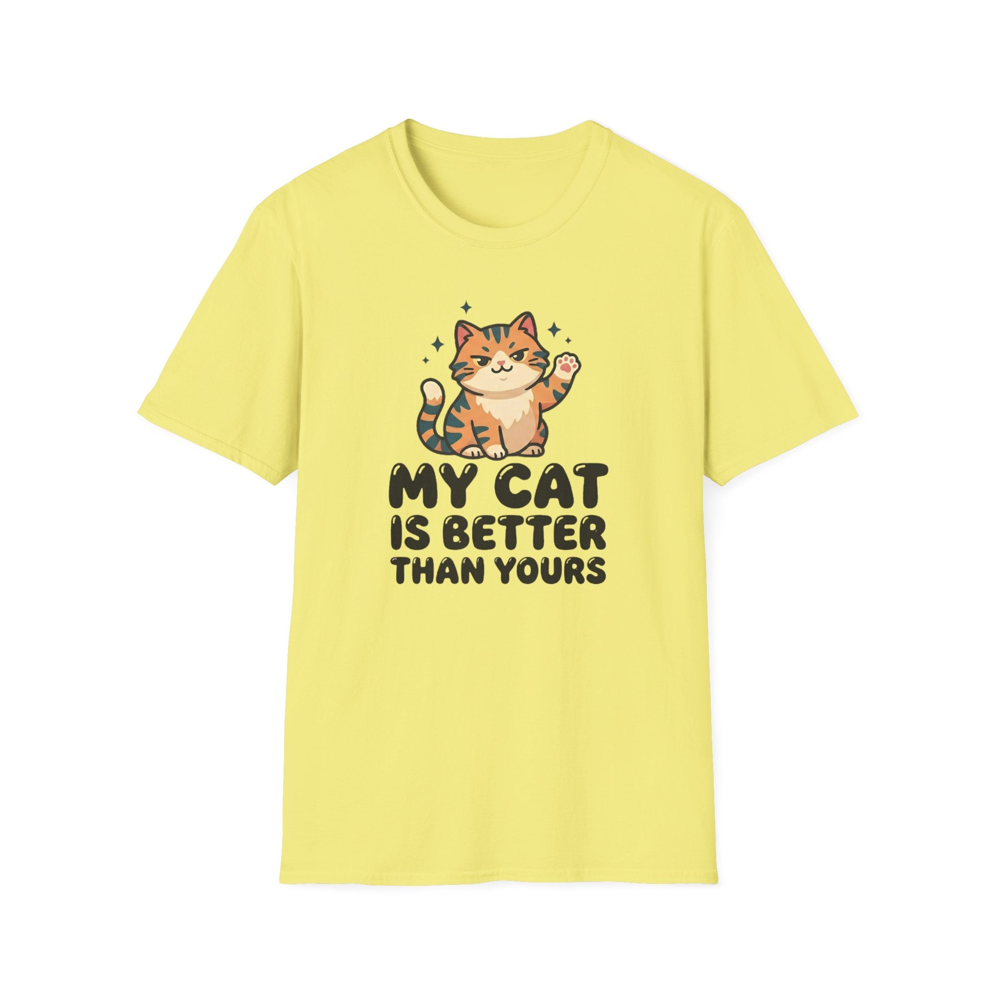 My Cat Is Better Than Yours T-Shirt
