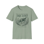 Not All Who Wander T-Shirt