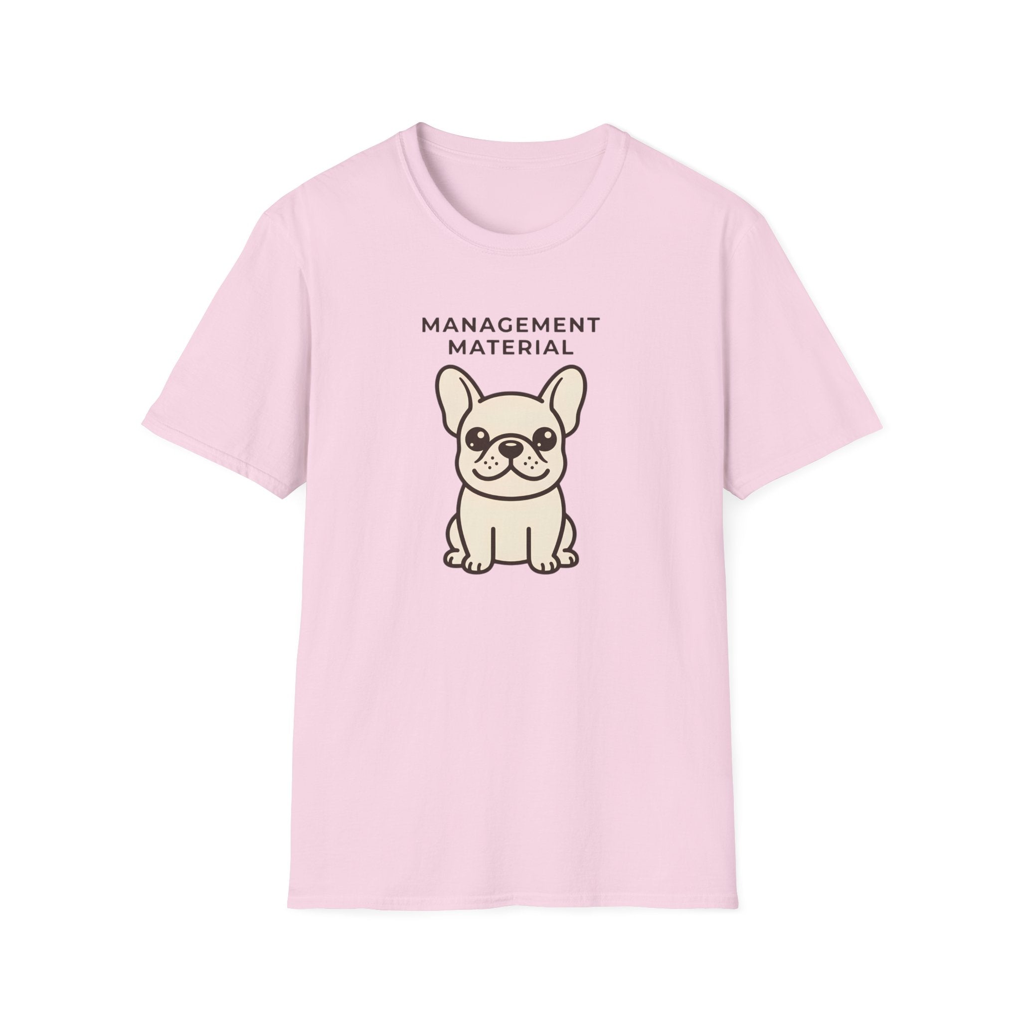Management Material T-Shirt