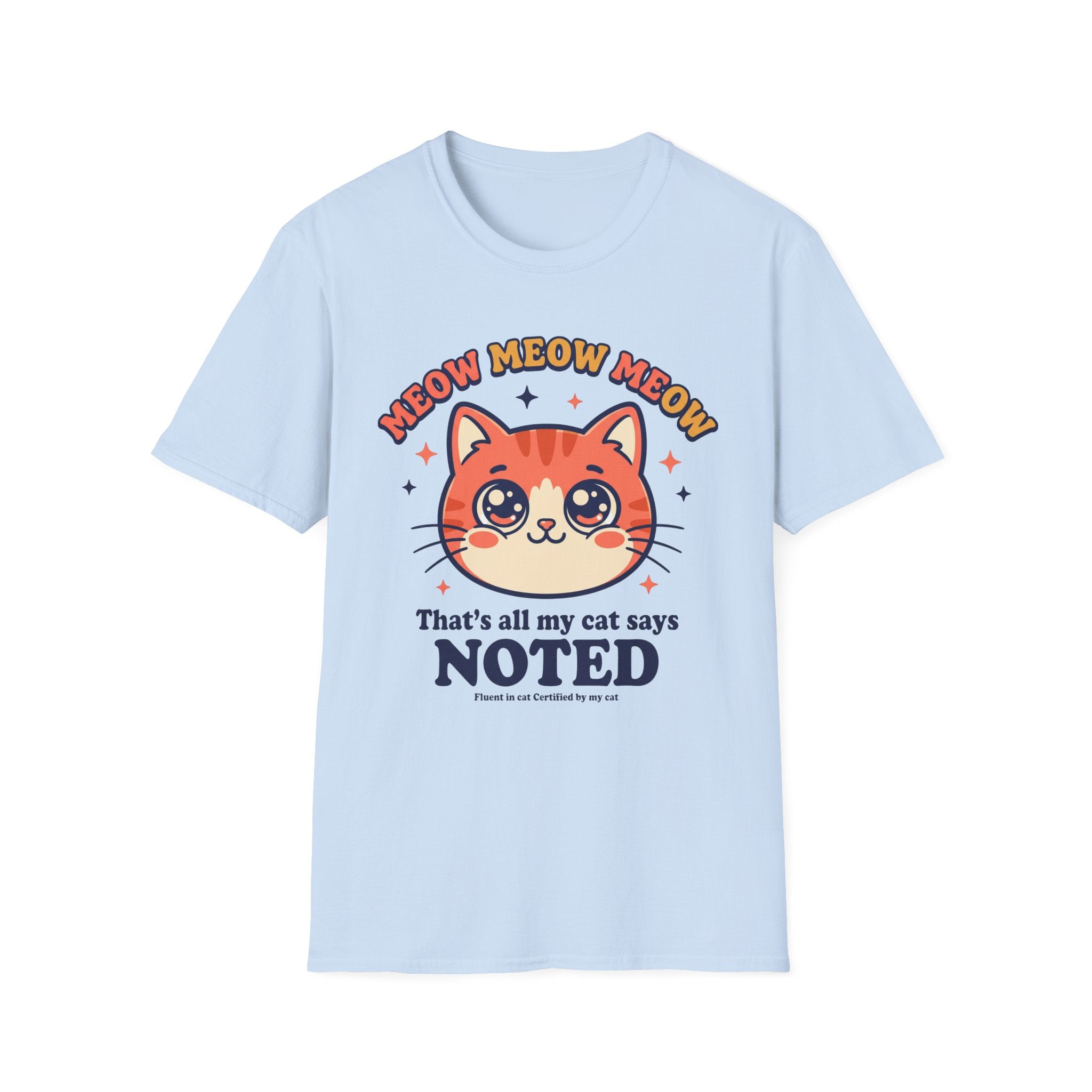 Meow Meow Meow T-Shirt