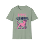 Paws For No One T-Shirt