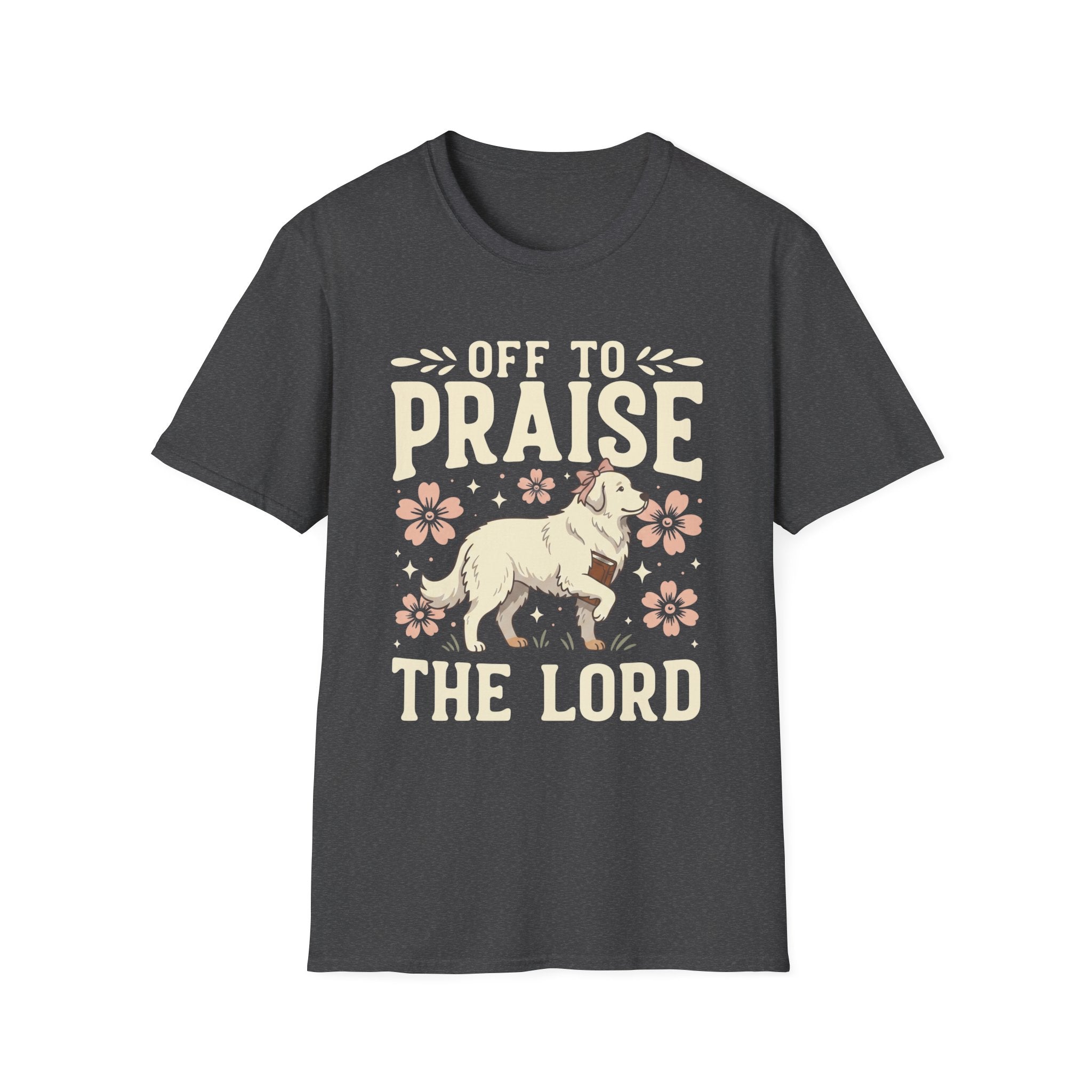 Off To Praise The Lord T-Shirt