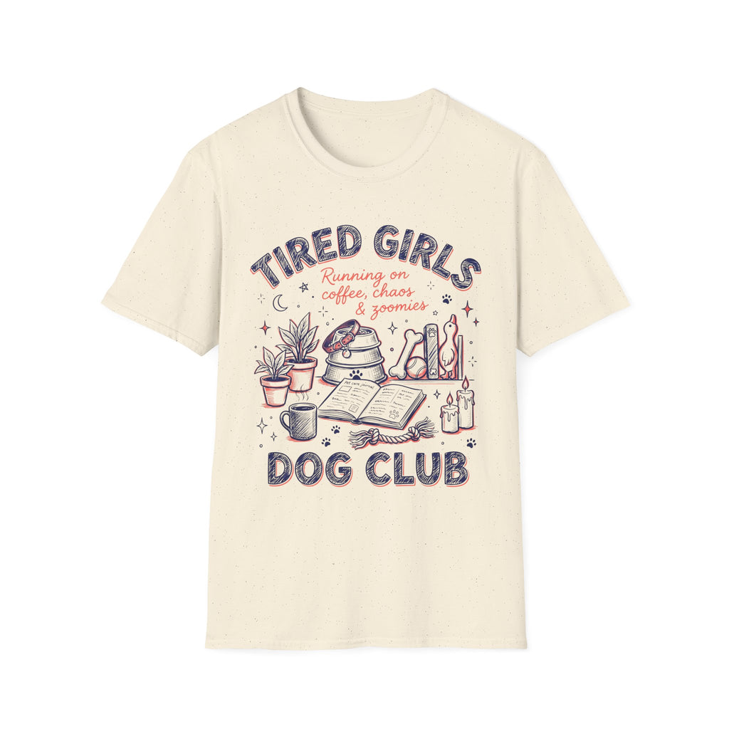 Tired Girls T-Shirt