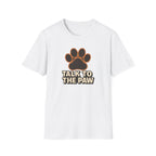 Talk To The Paw T-Shirt