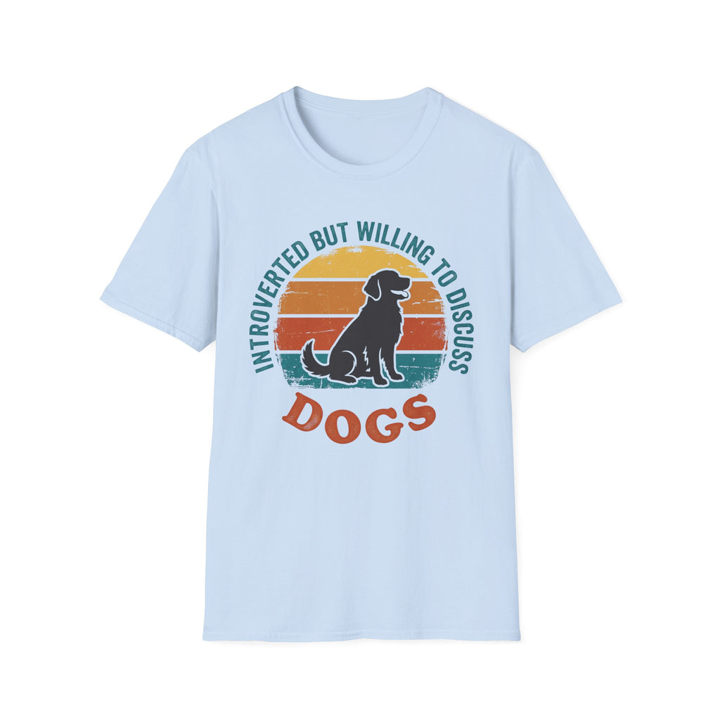 Willing To Discuss Dogs T-Shirt