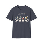 Walk This Way T-Shirt