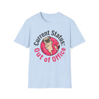 Out Of Office T-Shirt