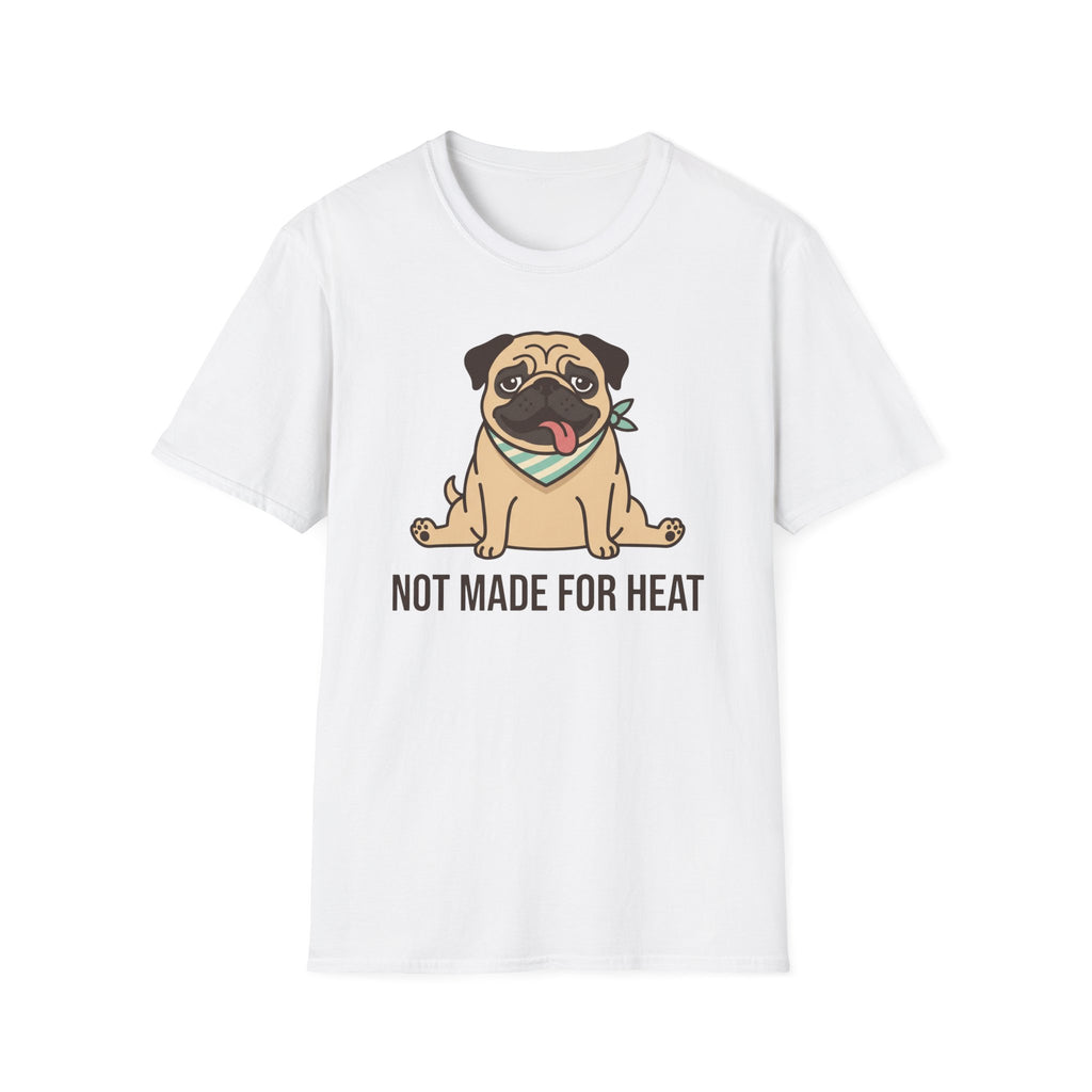 Not Made For Heat T-Shirt