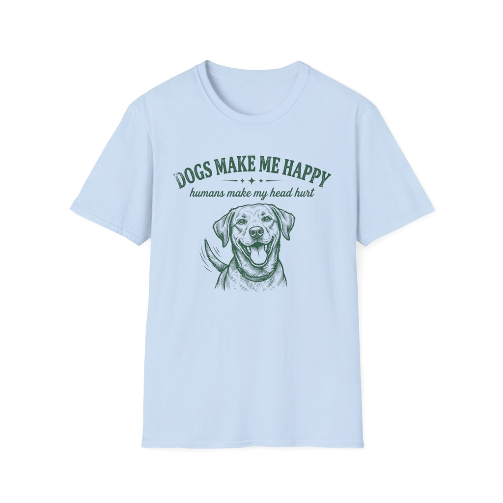 Dogs Make Me Happy T-Shirt
