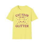 Cat Hair Is My Glitter T-Shirt