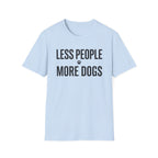 Less People More Dogs T-Shirt