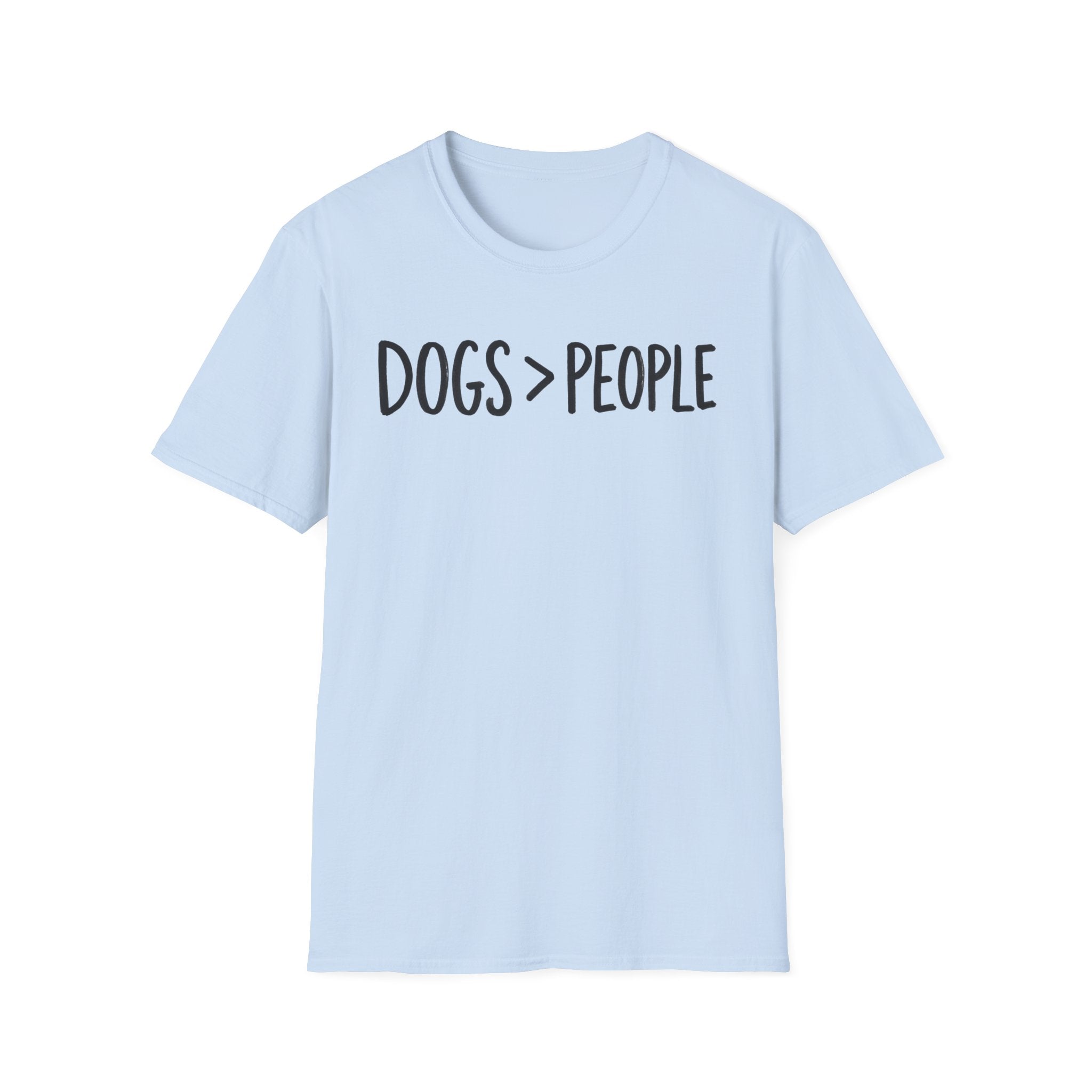 Dogs > People T-Shirt