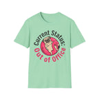 Out Of Office T-Shirt