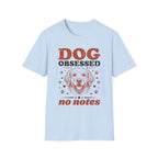 Dog Obsessed T-Shirt