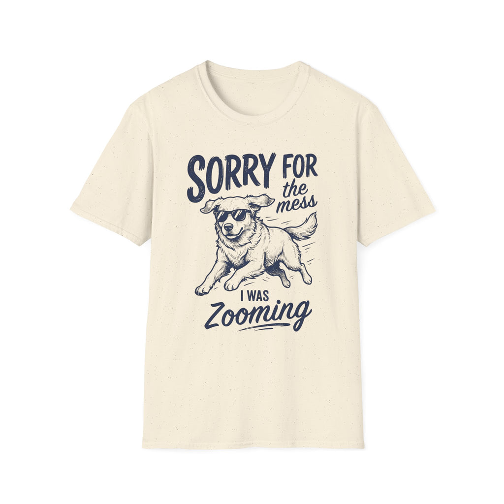 Sorry For The Mess T-Shirt