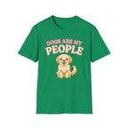 Dogs Are My People T-Shirt