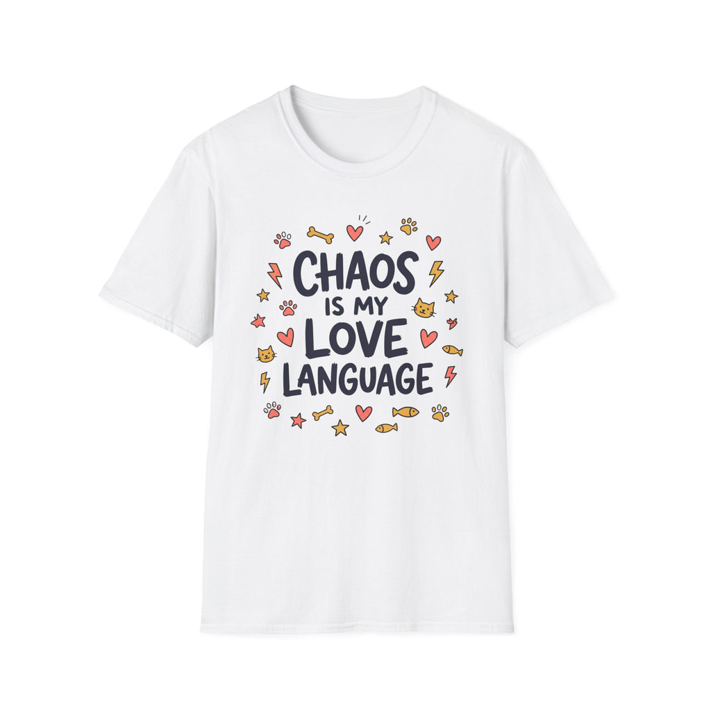 Chaos Is My Love Language T-Shirt