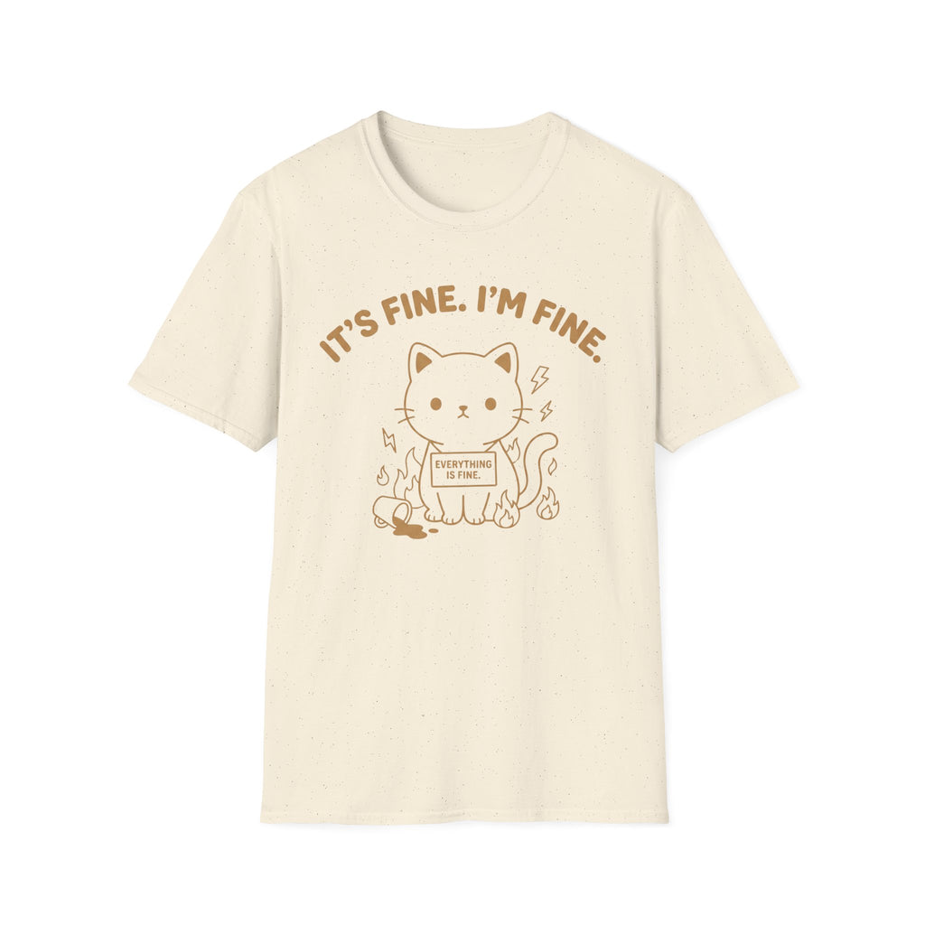 Everything Is Fine T-Shirt