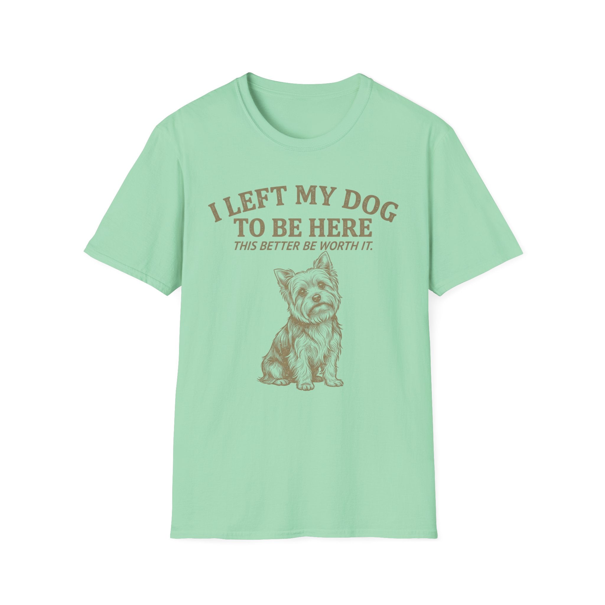 I Left My Dog T-Shirt