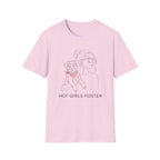 Hot Girls Foster T-Shirt