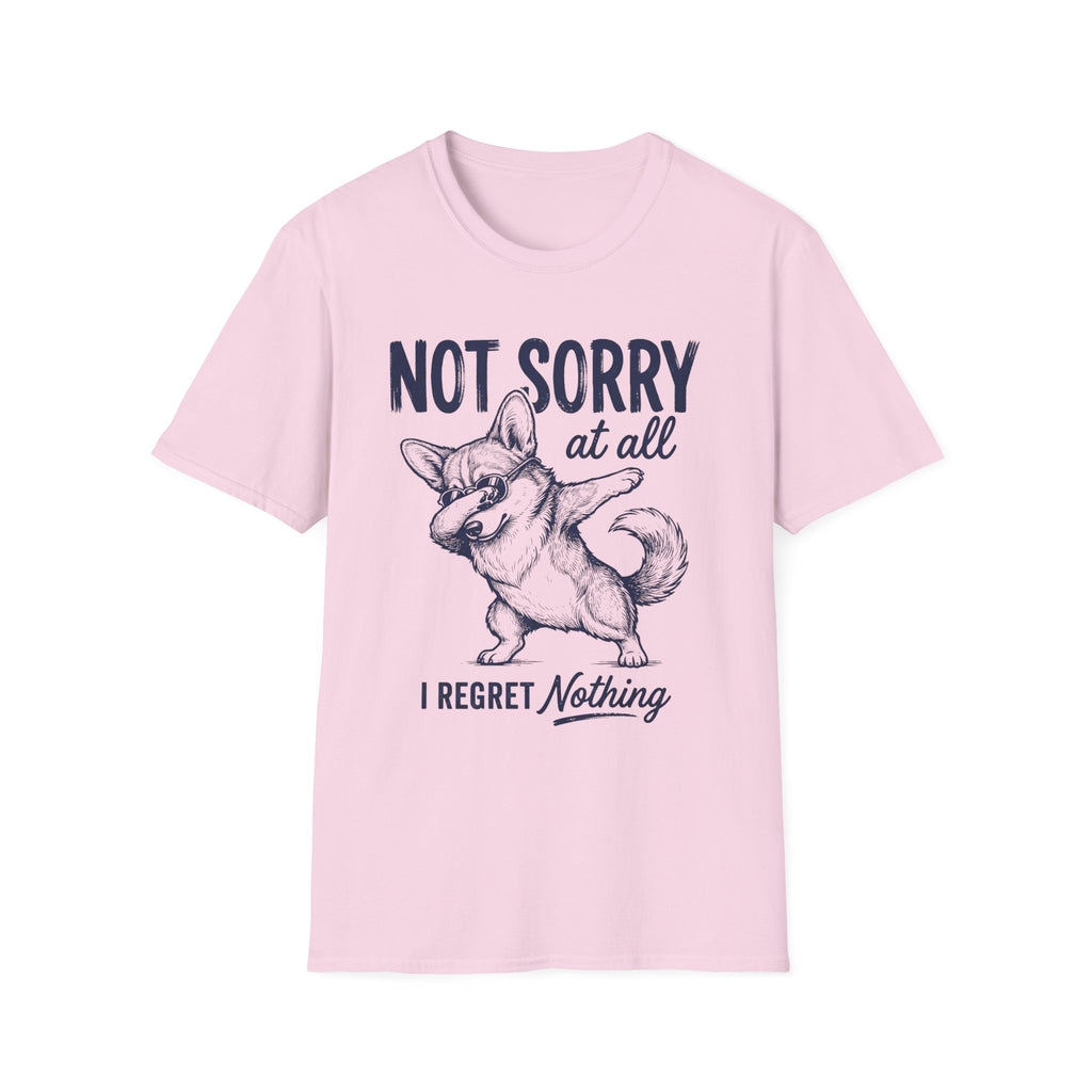 Not Sorry At All T-Shirt