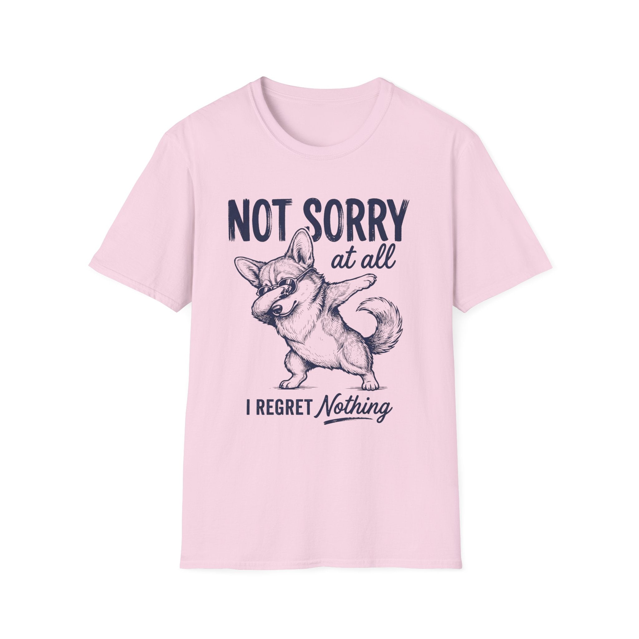Not Sorry At All T-Shirt