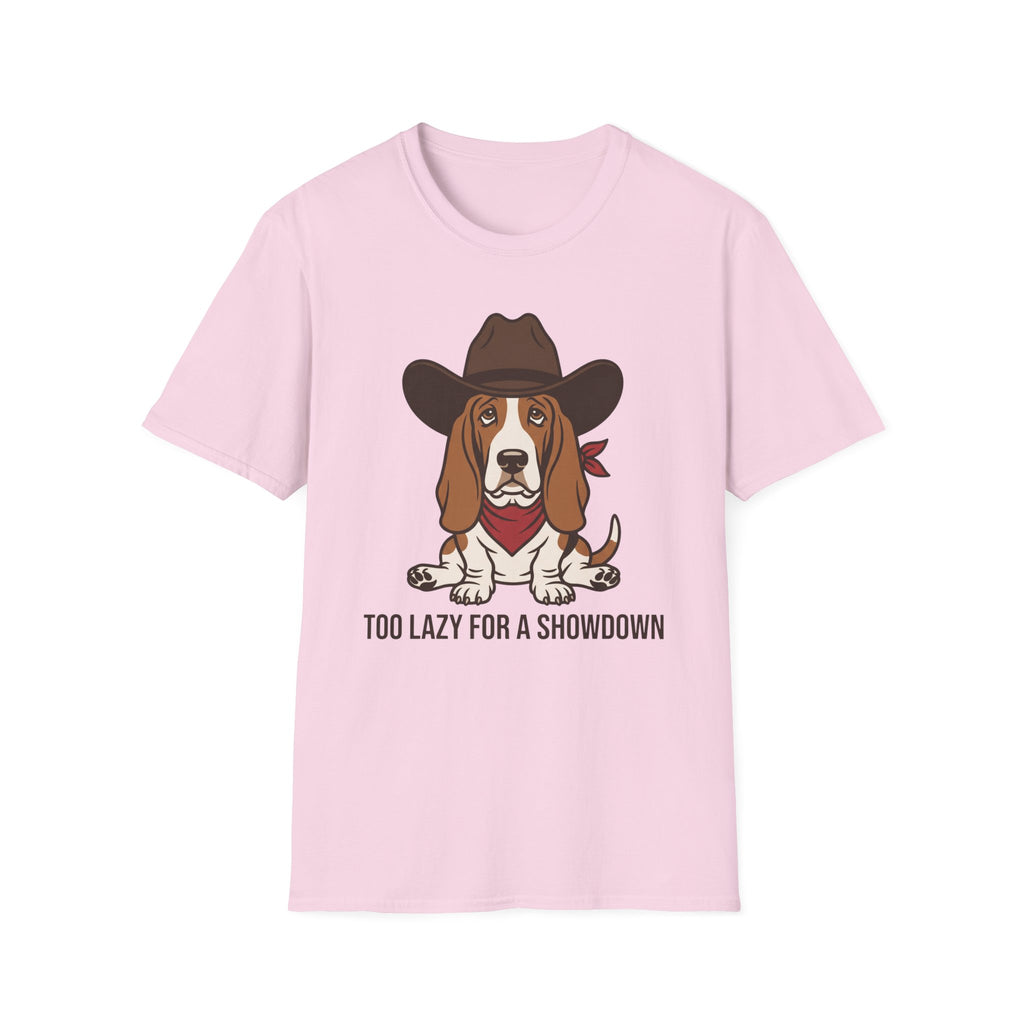 Too Lazy For A Showdown T-Shirt