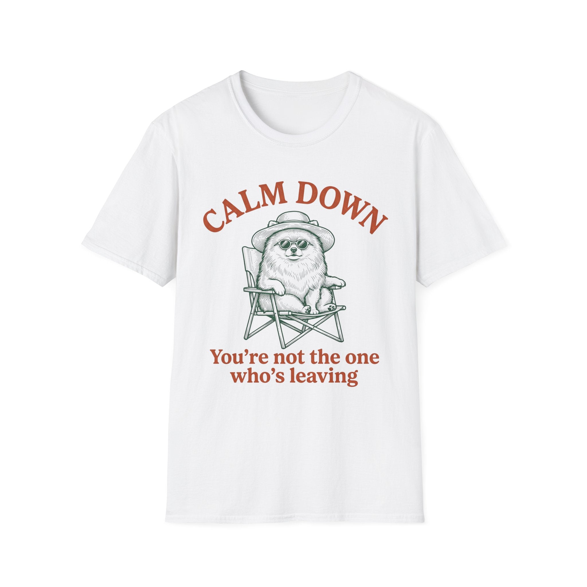 Calm Down T-Shirt