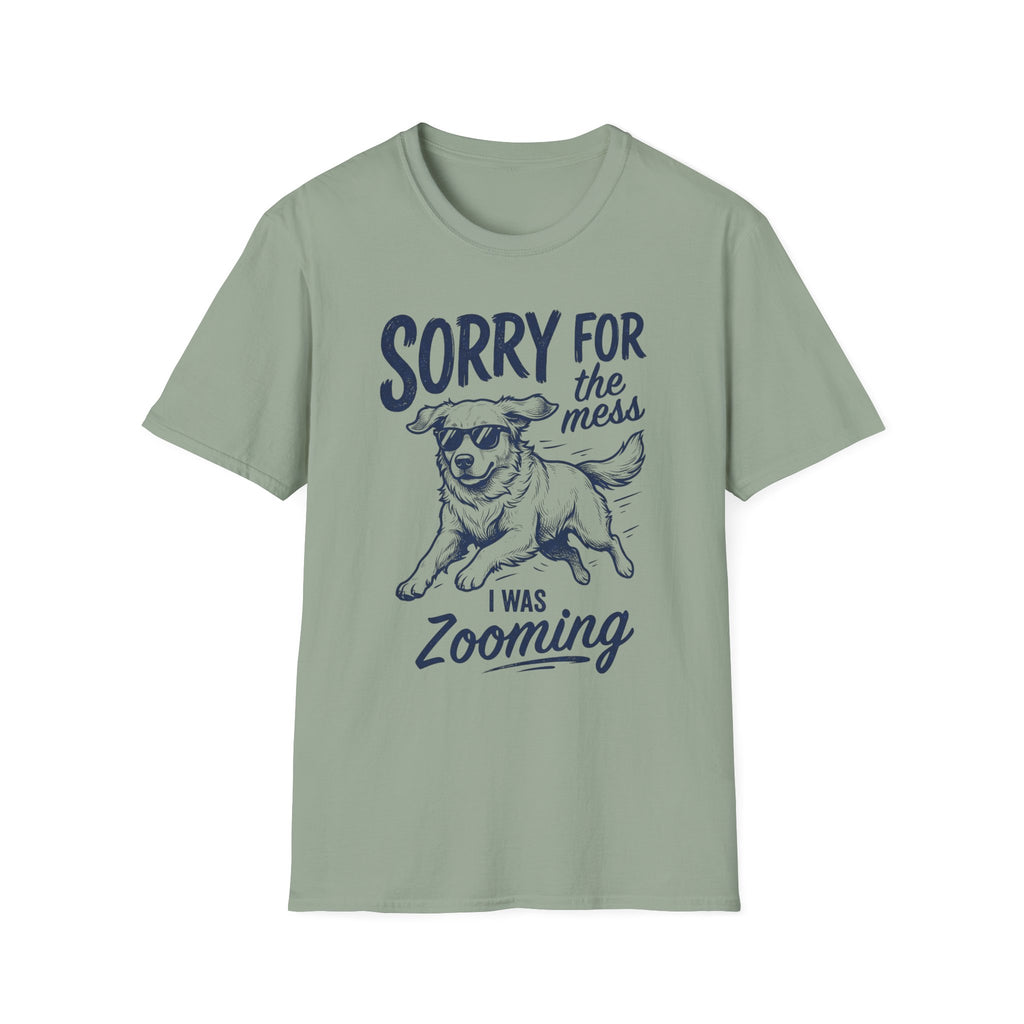 Sorry For The Mess T-Shirt