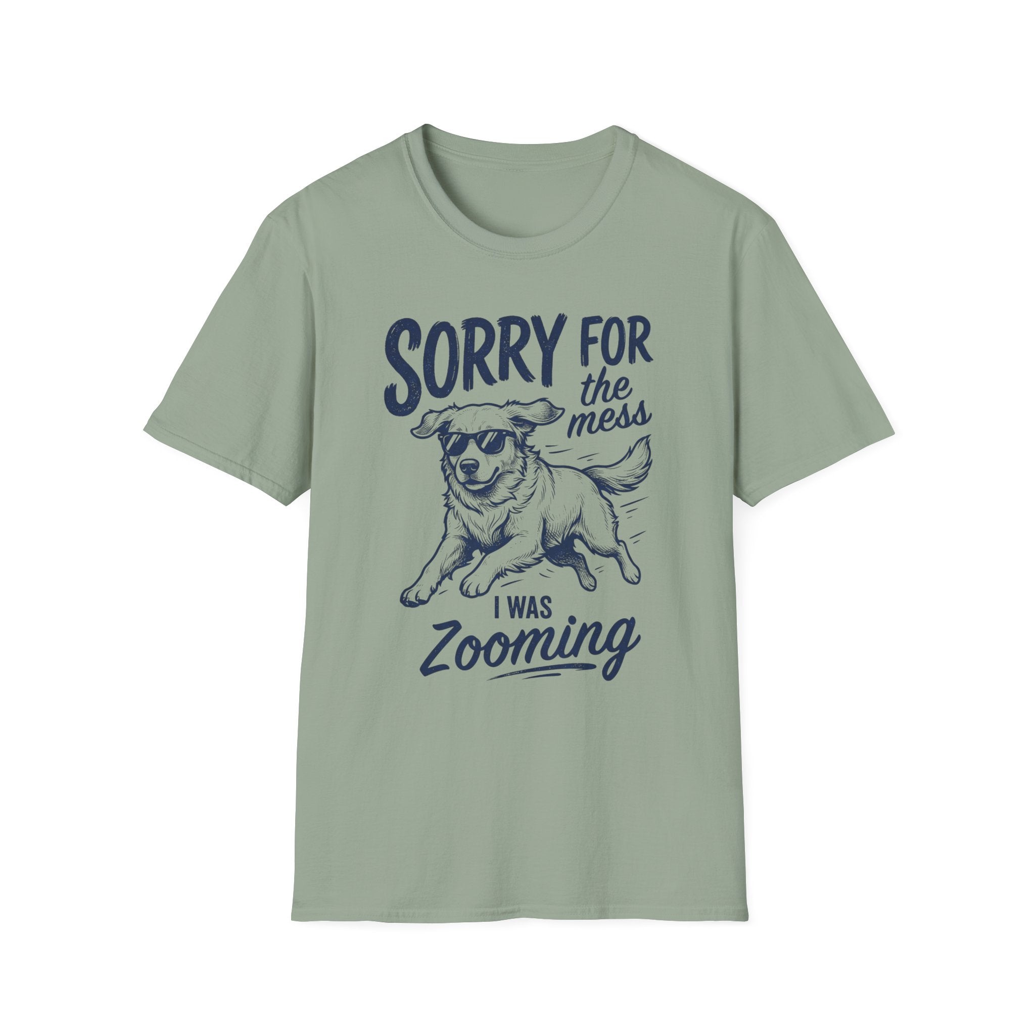 Sorry For The Mess T-Shirt