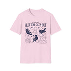 I Let The Cats Out T-Shirt