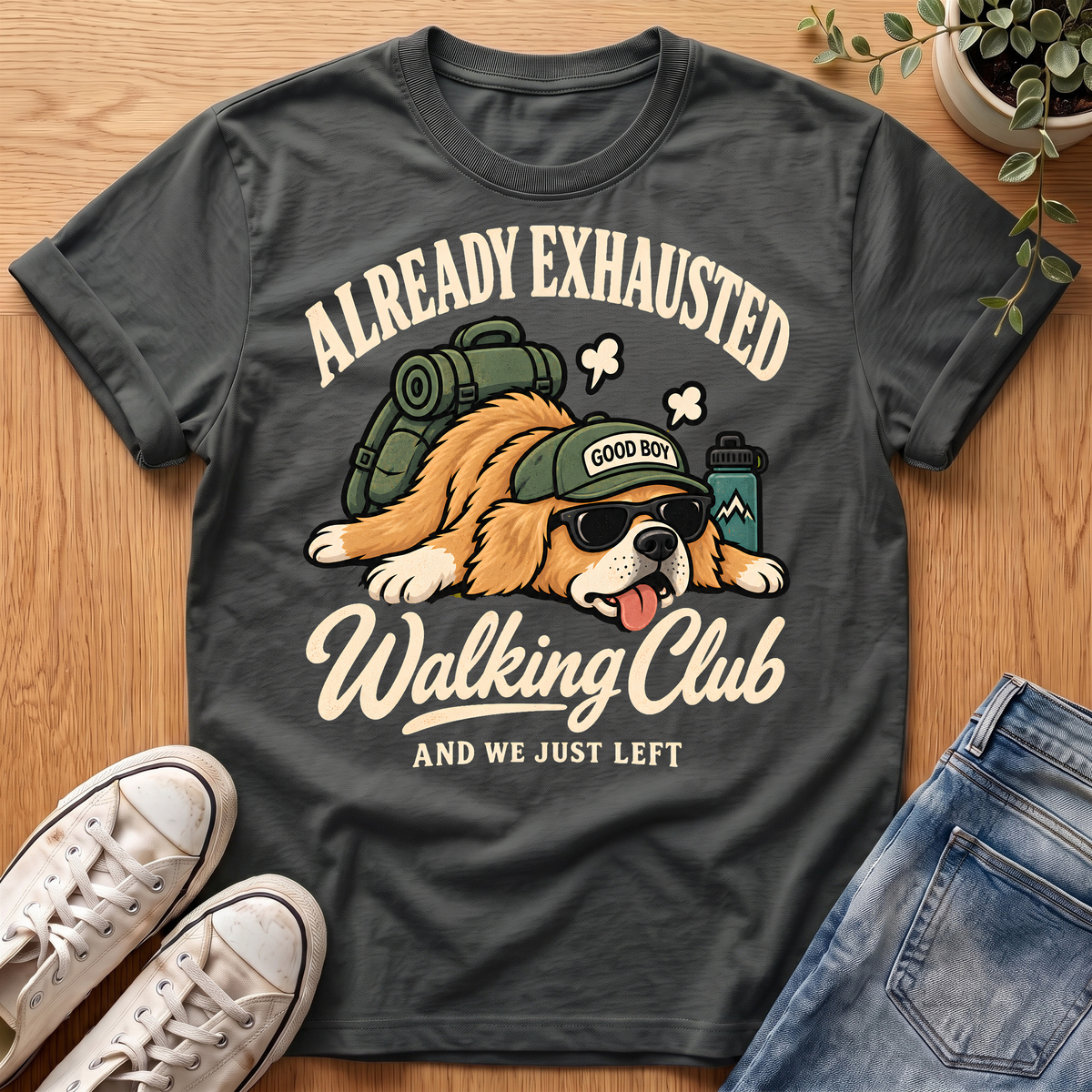 Already Exhausted T-Shirt