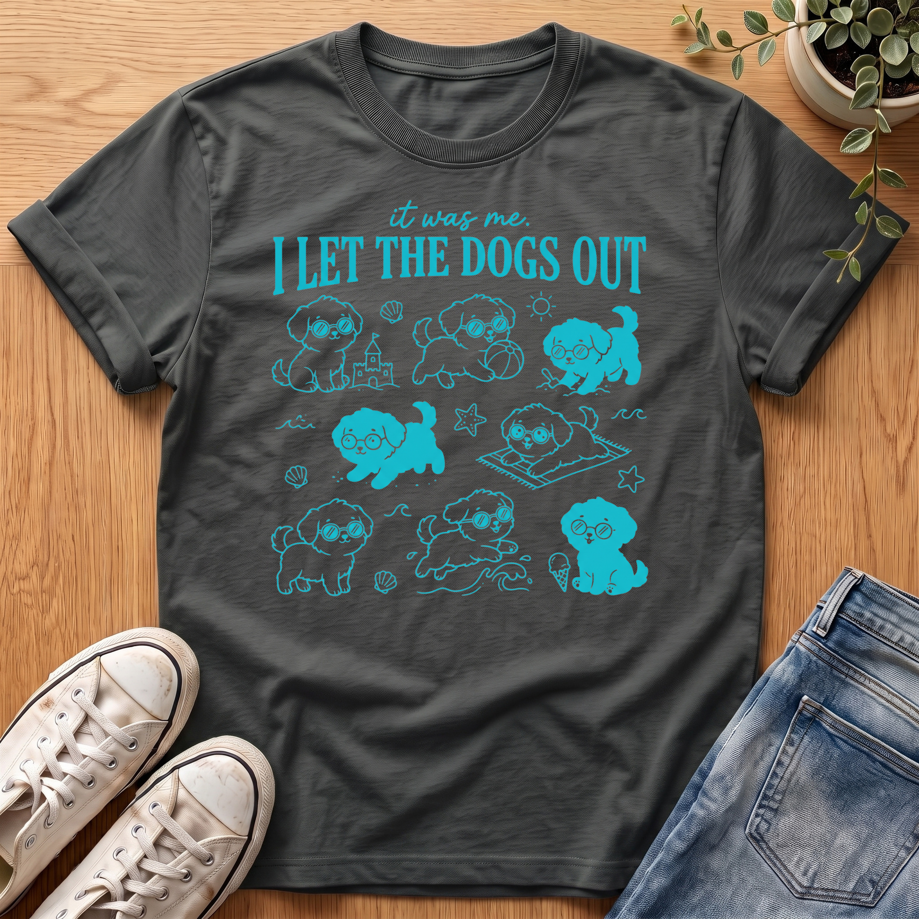 I Let The Dogs Out T-Shirt
