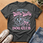 Dilly Dally T-Shirt