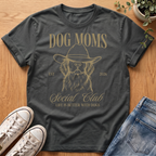 Dog Moms Social Club T-Shirt