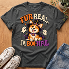 Fur Real, I'm Boo-tiful T-Shirt
