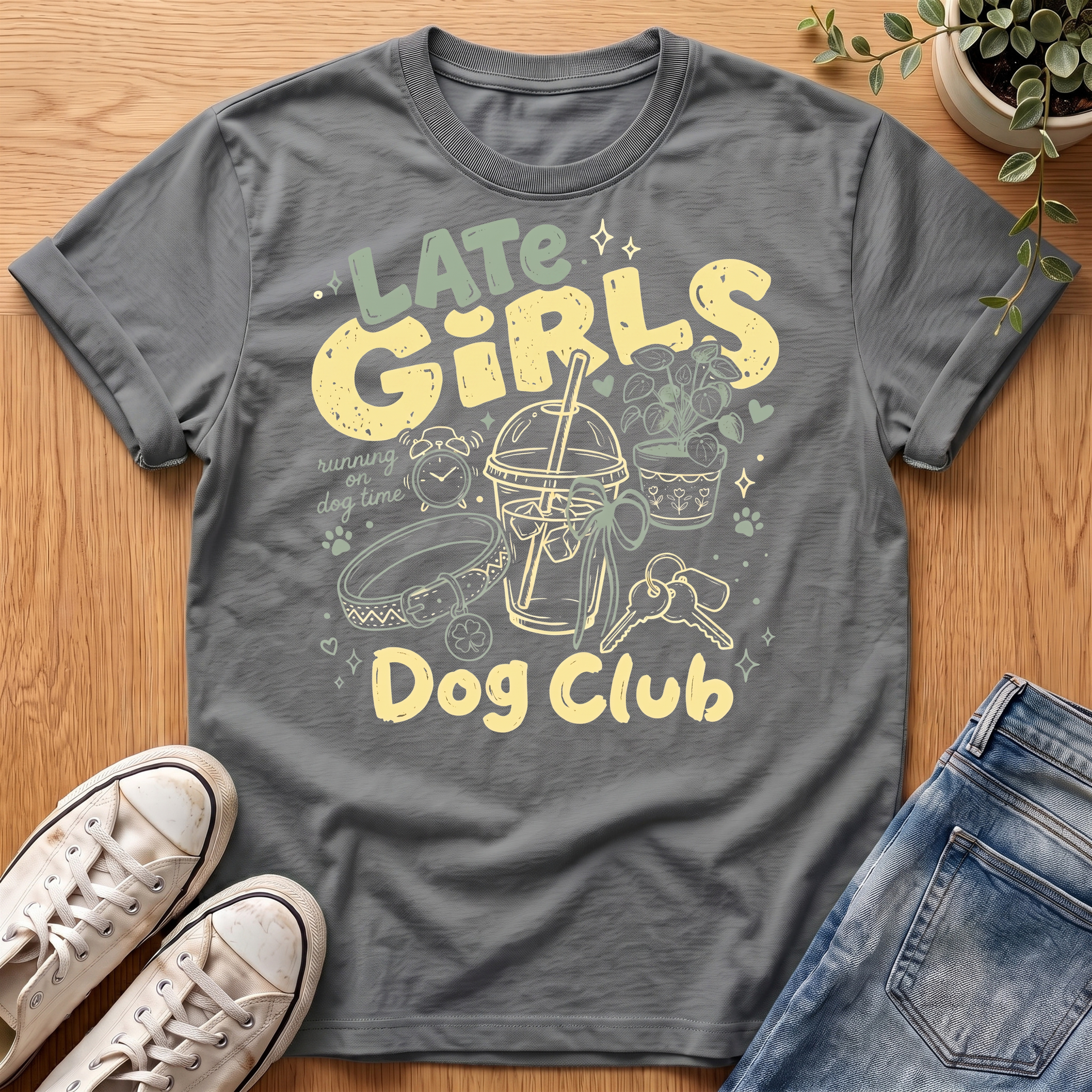 Late Girls T-Shirt