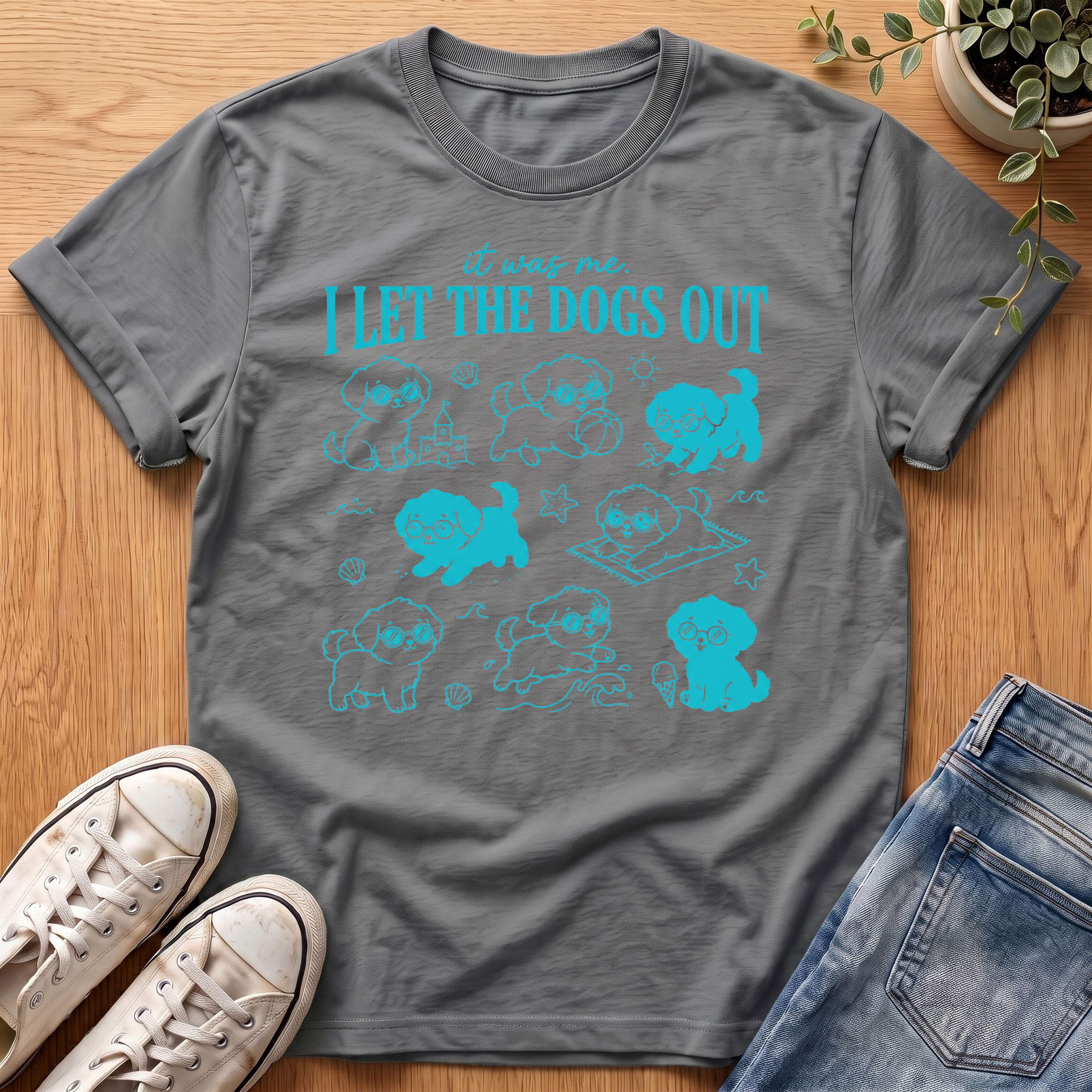 I Let The Dogs Out T-Shirt