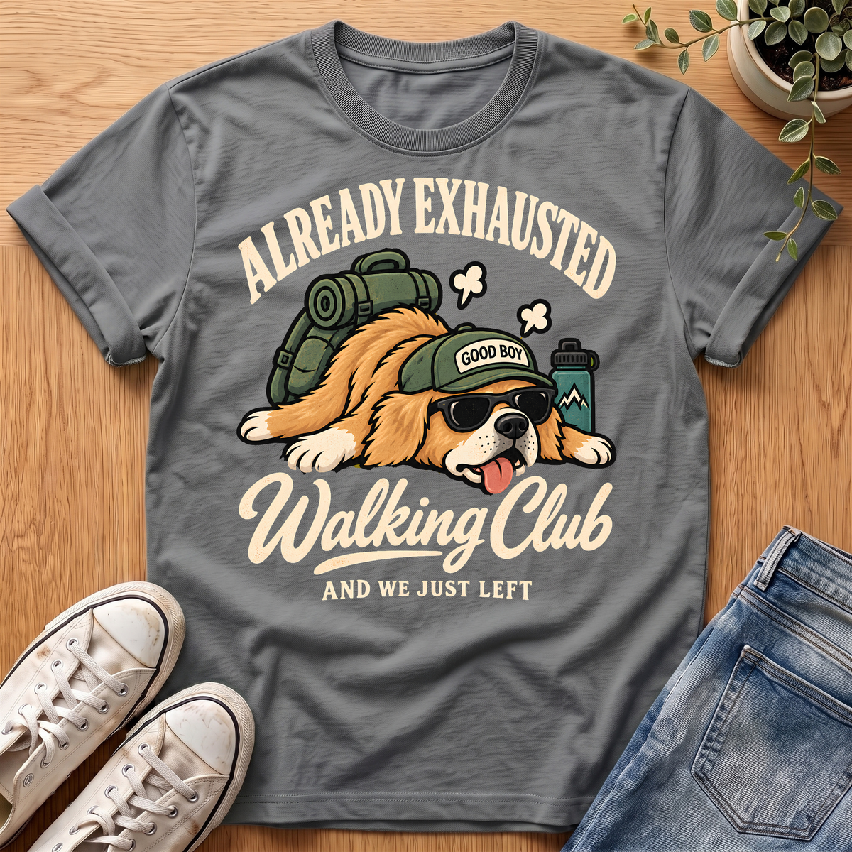 Already Exhausted T-Shirt
