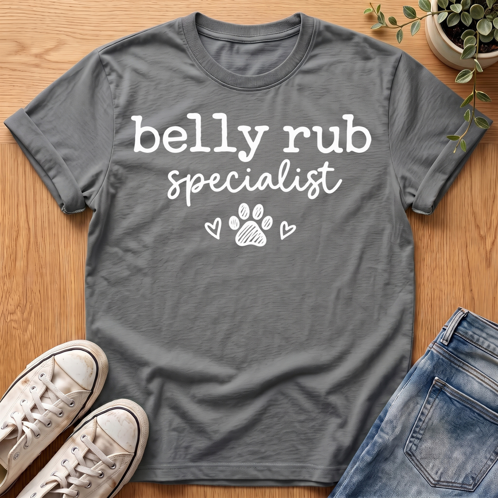 Belly Rub Specialist T-Shirt