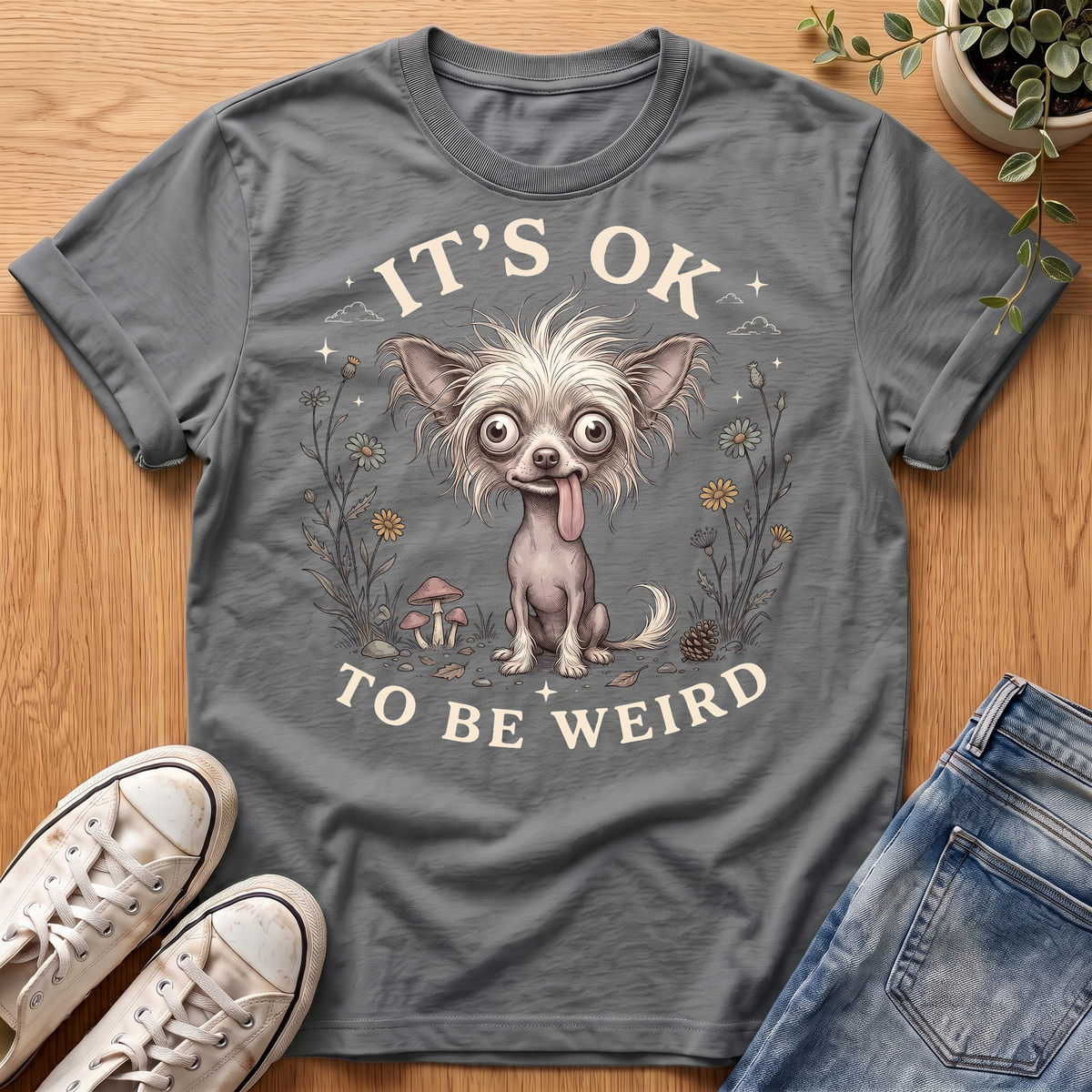 It's OK To Be Weird T-Shirt