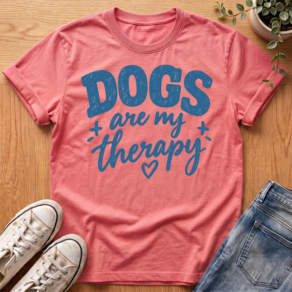 Dogs Are My Therapy T-Shirt