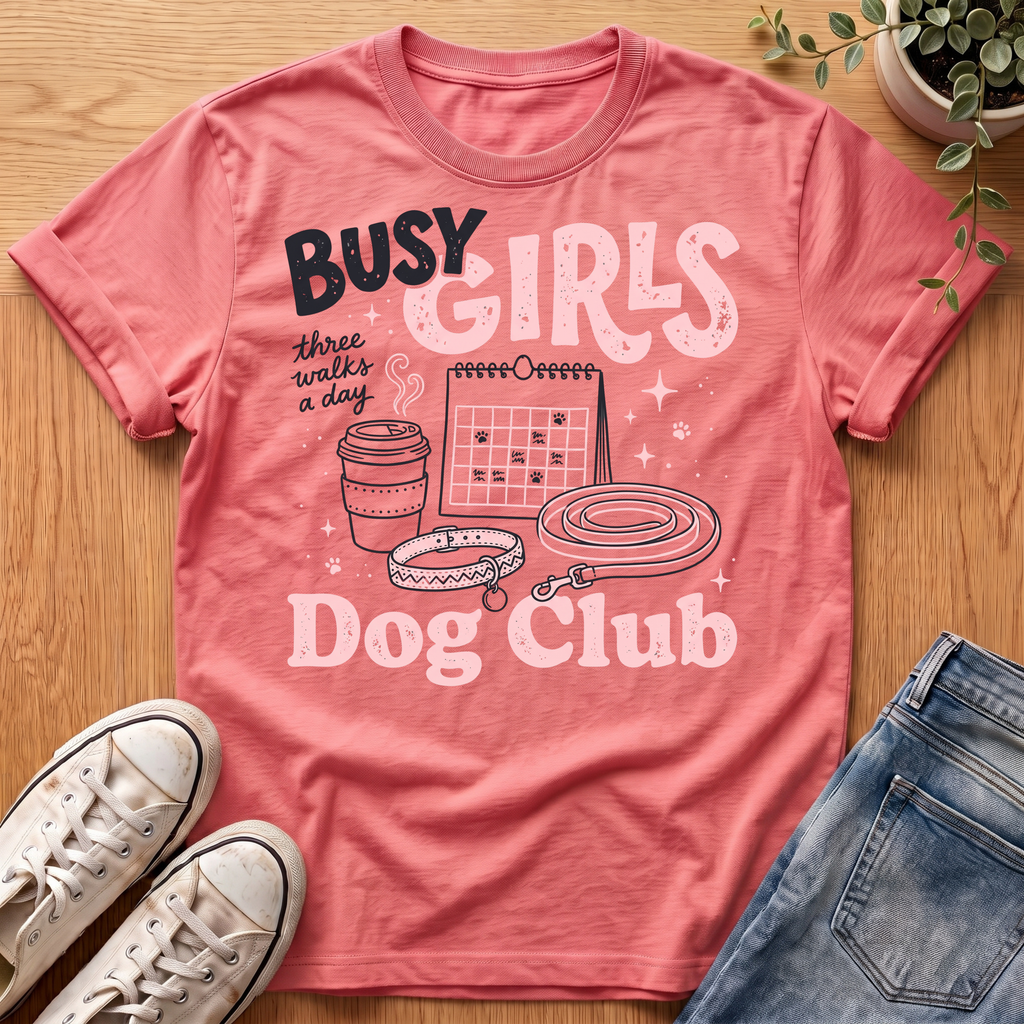 Busy Girls T-Shirt