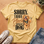 Sorry I Have Plans T-Shirt