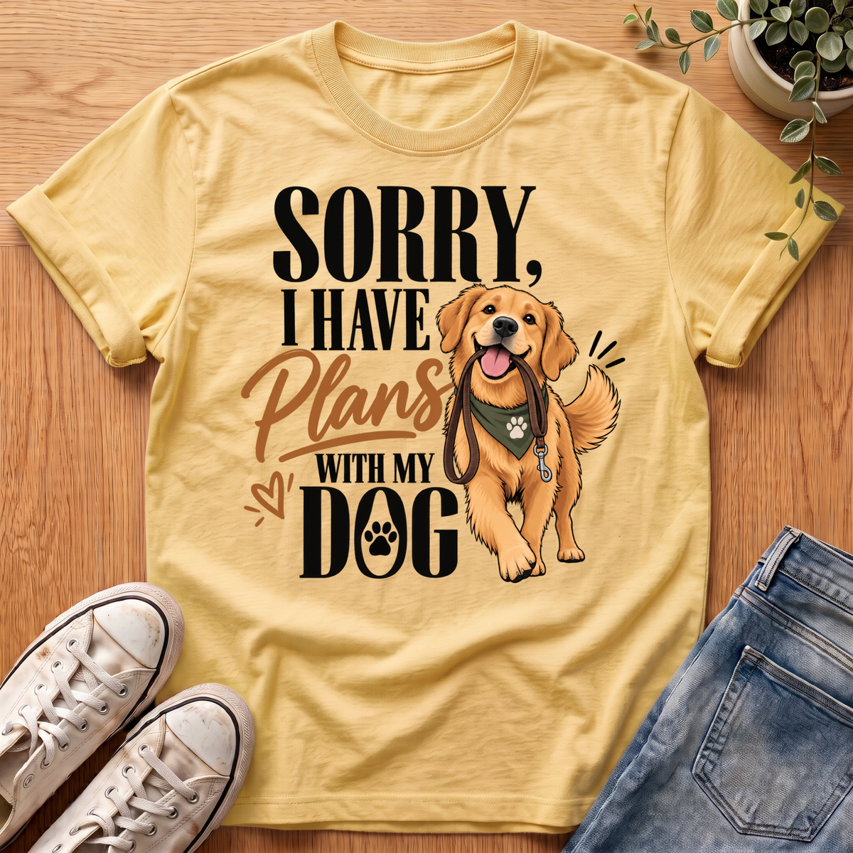 Sorry I Have Plans T-Shirt