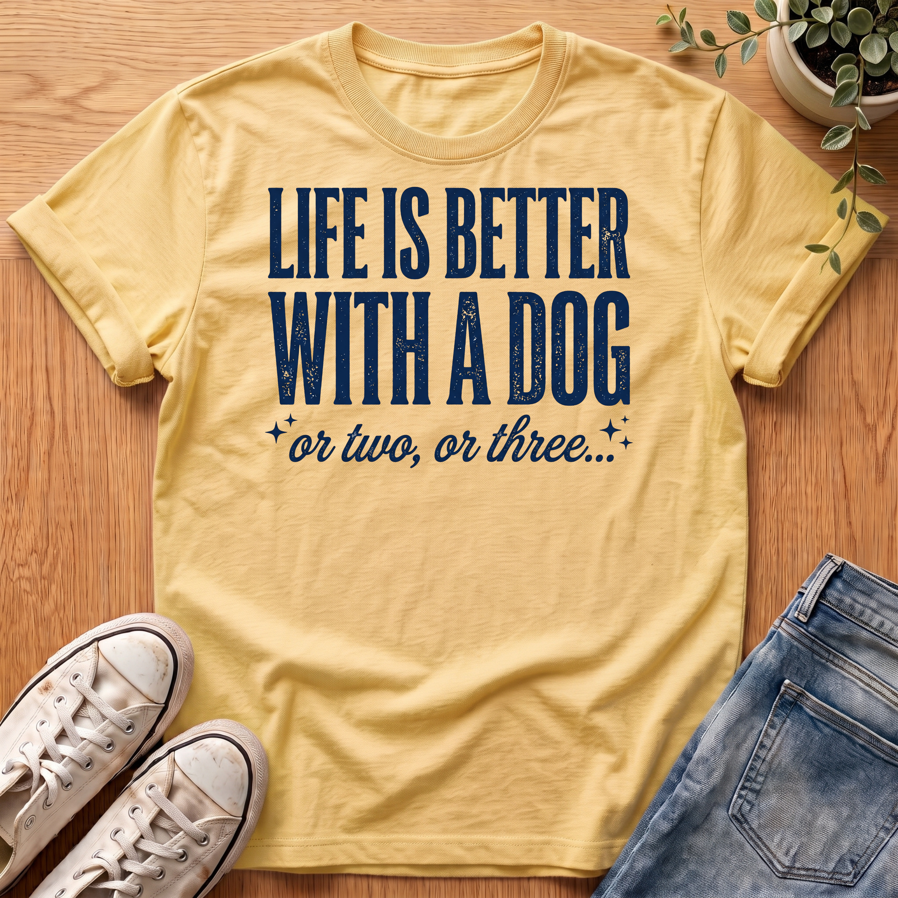 Life Is Better With A Dog T-Shirt